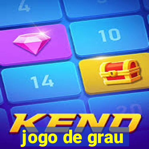 jogo de grau